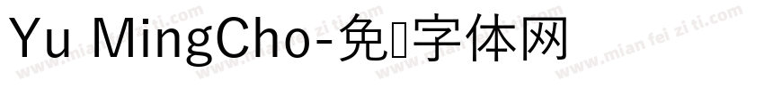 Yu MingCho字体转换